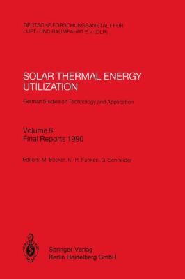 Solar Thermal Energy Utilization. German Studie... 354054836X Book Cover