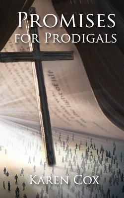 Promises for Prodigals 1727175441 Book Cover