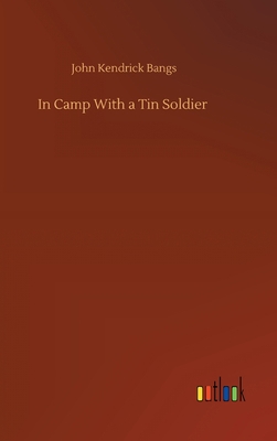 In Camp With a Tin Soldier 375238025X Book Cover