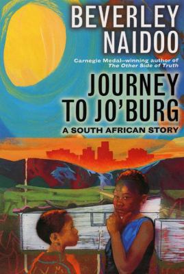 Journey to Jo'burg: A South African Story 0833512544 Book Cover