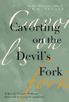 Cavorting on the Devil's Fork: The Pete Whetsto... 1557288348 Book Cover
