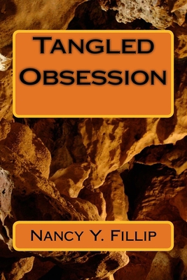 Tangled Obsession 1530275539 Book Cover