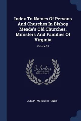 Index To Names Of Persons And Churches In Bisho... 1377187225 Book Cover