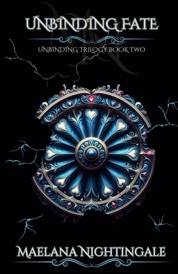Unbinding Fate: Unbinding Trilogy Book Two B0D9CC6BXD Book Cover