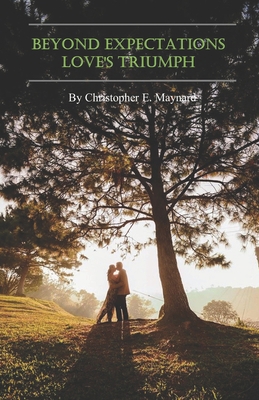 Beyond Expectations - Love's Triumph B0CNHH4BF9 Book Cover