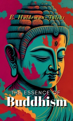 The Essence of Buddhism 9355274343 Book Cover