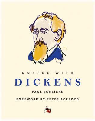 Coffee with Dickens 1844835731 Book Cover