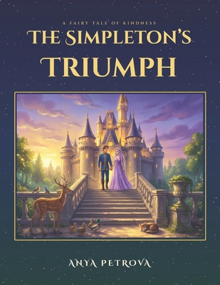 The Simpleton's Triumph B0DF7ZM8YX Book Cover