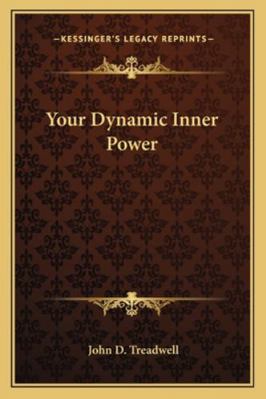 Your Dynamic Inner Power 1162739789 Book Cover