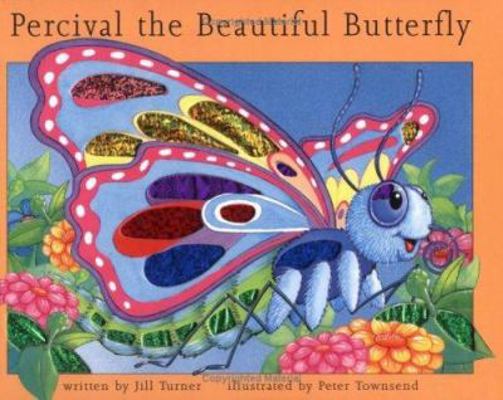 Percival the Beautiful Butterfly 1740472349 Book Cover