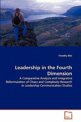 Leadership in the Fourth Dimension 3639348079 Book Cover