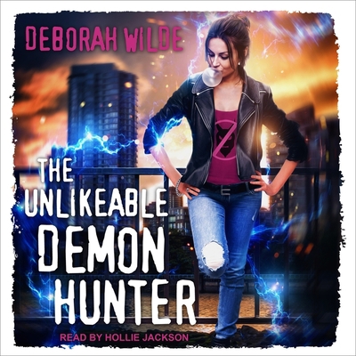 The Unlikeable Demon Hunter: A Snarky Urban Fan... B08ZBM2RN1 Book Cover