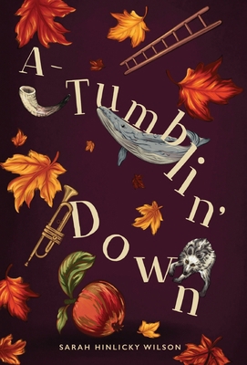 A-Tumblin' Down 1737261162 Book Cover