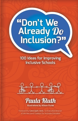 Don't We Already Do Inclusion?: 100 Ideas for I... 0999576631 Book Cover
