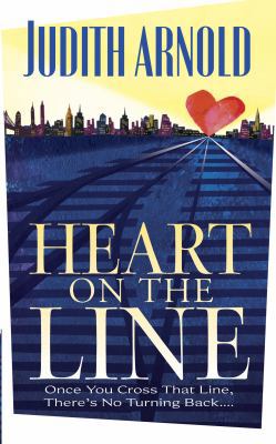 Heart on the Line 1551667029 Book Cover