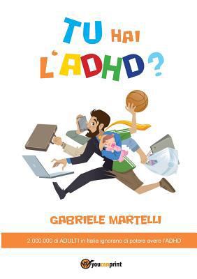 Tu hai l'ADHD? [Italian] 8893213397 Book Cover