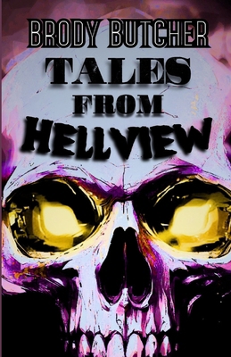 Tales From Hellview B0H713XWYM Book Cover