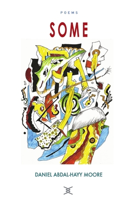 Some / Poems 0578143356 Book Cover