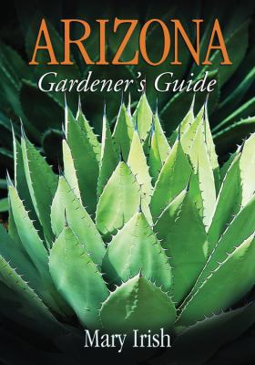 Arizona Gardener's Guide (Gardener's Guides) 1888608420 Book Cover