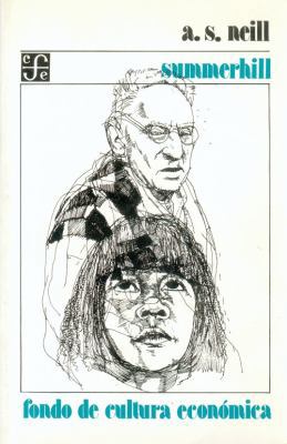 Summerhill. Un punto de vista radical sobre la ... [Spanish] 9681614577 Book Cover