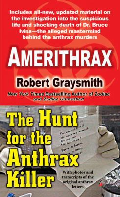 Amerithrax: The Hunt for the Anthrax Killer 0515146536 Book Cover
