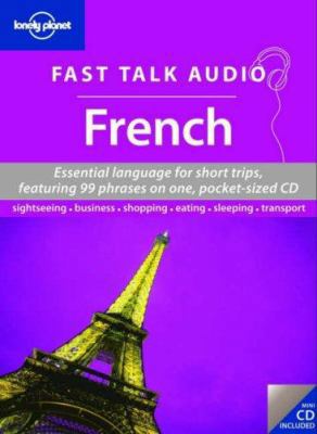 Lonely Planet Fast Talk Audio French: Essential... 1741792053 Book Cover