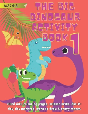 Dinosaur Activity Book for Ages 4-8: It's Juras... B0CN4NHPZF Book Cover