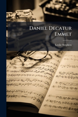 Daniel Decatur Emmet 1175081280 Book Cover