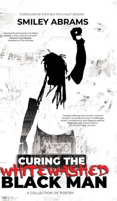 Curing The Whitewashed Black Man 1087968240 Book Cover