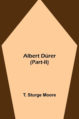 Albert Dürer (Part-Ii) 9354844391 Book Cover