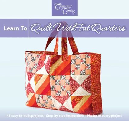 Learn to Quilt with Fat Quarters 1897477481 Book Cover