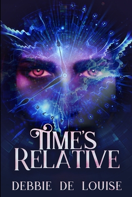 Time's Relative: Large Print Edition [Large Print] 1034785230 Book Cover