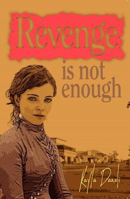 Revenge is not Enough 0995353301 Book Cover