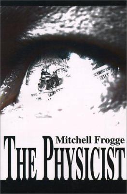 The Physicist 0595121551 Book Cover