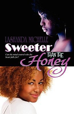Sweeter Than the Honey 0979123763 Book Cover