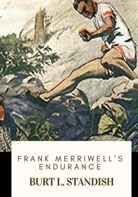 Frank Merriwell's Endurance 1717503764 Book Cover