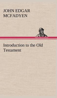 Introduction to the Old Testament 3849163229 Book Cover