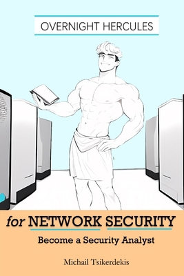 Overnight Hercules for Network Security: Become... B0DK4CMFCR Book Cover