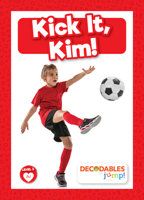 Kick It, Kim! B0CJCQDMLS Book Cover