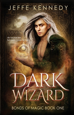 Dark Wizard: a Dark Fantasy Romance 1945367806 Book Cover