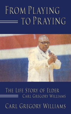 From Playing to Praying 143890004X Book Cover