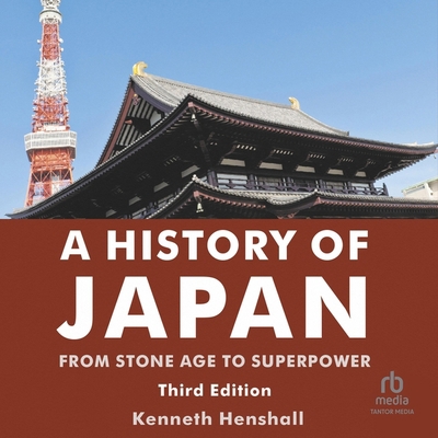 A History of Japan: From Stone Age to Superpower B0BX5KL2SK Book Cover
