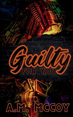 Guilty For You 1965903134 Book Cover