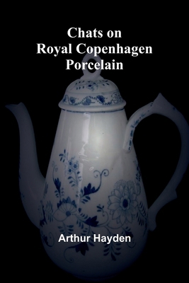 Chats on Royal Copenhagen Porcelain 9366380832 Book Cover