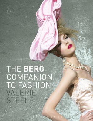 The Berg Companion to Fashion 1350104086 Book Cover