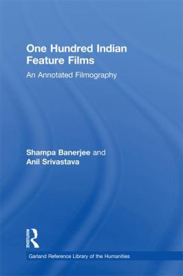 One Hundred Indian Feature Films: An Annotated ... 1138977551 Book Cover