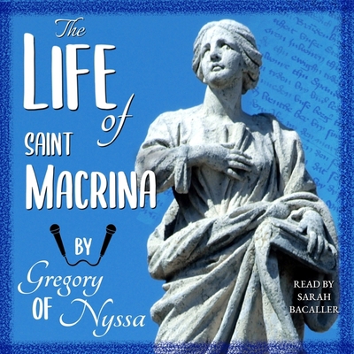 The Life of Saint Macrina B0992SQZFR Book Cover