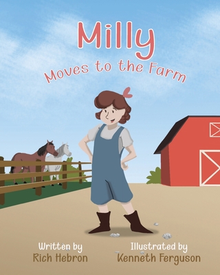 Milly Moves to the Farm 1732688222 Book Cover