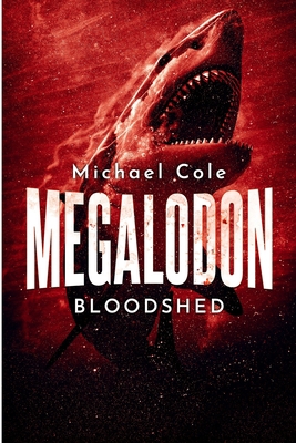 Megalodon Bloodshed 1922861073 Book Cover