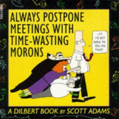 Always Postpone Meetings - Dilbert [Spanish] 0752208543 Book Cover